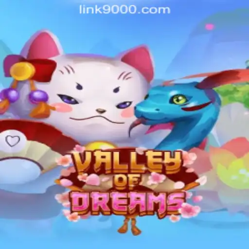 Discover the Mystical World of ValleyofDreams - The Leading Game from 9000.com Oficial Slots Brasil #1